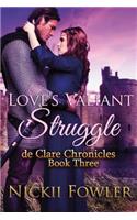 Love's Valiant Struggle
