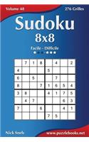 Sudoku 8x8 - Facile à Difficile - Volume 48 - 276 Grilles