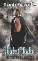 Ikal Chakte, Historia de Un Inmortal