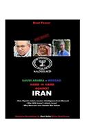 Mossad and Saudi hand in hand against Iran