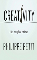 Creativity: The Perfect Crime