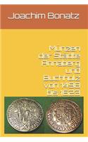 Münzen der Städte Annaberg und Buchholz von 1498 bis 1623