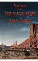 Alex En Busca de Oro Cre