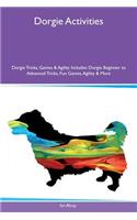 Dorgie Activities Dorgie Tricks, Games & Agility Includes: Dorgie Beginner to Advanced Tricks, Fun Games, Agility & More