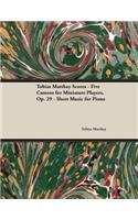 Tobias Matthay Scores - Five Cameos for Miniature Players, Op. 29 - Sheet Music for Piano