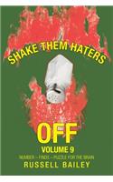 Shake Them Haters off Volume 9