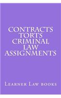 Contracts Torts Criminal law Assignments