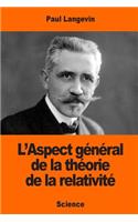 L'Aspect général de la théorie de la relativité