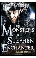 The Monsters of Stephen Enchanter