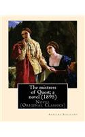 The Mistress of Quest; A Novel (1895). by
