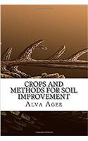 Crops and Methods for Soil Improvement