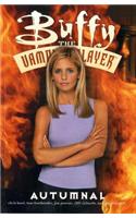 Buffy The Vampire Slayer: Autumnal