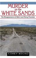 Murder on the White Sands