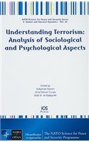 Understanding Terrorism: Analysis of Sociological and Psychological Aspects