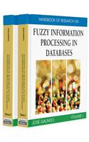 Handbook of Research on Fuzzy Information Processing in Databases