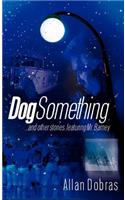 Dog Something