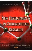 New Developments in Chromophore Research