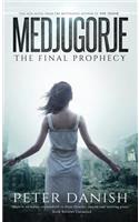 Medjugorje - The Final Prophecy