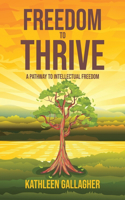 Freedom to Thrive