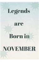 Legends Are Born in November