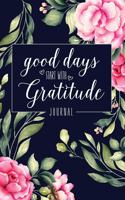 Good Days Start With Gratitude