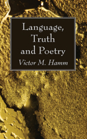 Language, Truth and Poetry