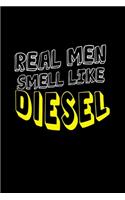 Real men smell like diesel