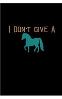 I Don't Give A