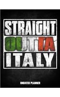 Straight Outta Italy Undated Planner