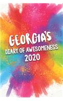 Georgia's Diary of Awesomeness 2020: Unique Personalised Full Year Dated Diary Gift For A Girl Called Georgia - 185 Pages - 2 Days Per Page - Perfect for Girls & Women - A Great Journal