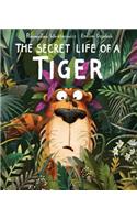 Secret Life of a Tiger