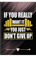 If You Really Want It You Just Don't Give Up