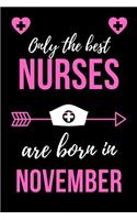 Only The Best Nurses Are Born In November