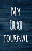 My Church Journal: The perfect way to record your hobby - 6x9 119 page lined journal!