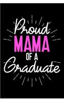 Proud Mama of a Graduate