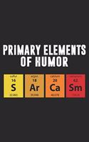 Primary Elements Of Humor: Chemistry Notebook Blank Line Chemist Journal Lined with Lines 6x9 120 Pages Checklist Record Book Science Lovers Take Notes Gift Planner Paper Men 