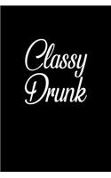 Classy Drunk: Hangman Puzzles - Mini Game - Clever Kids - 110 Lined Pages - 6 X 9 In - 15.24 X 22.86 Cm - Single Player - Funny Great Gift