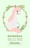 Handwriting Practice Paper Notebook: Light Green & Unicorn Handwriting Practice Workbook for Kids - Writing Paper Notebook with Dotted Line - 6x9 inches, 100 pages