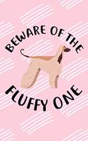 Beware Of The Fluffy One: Afghan Hound Puppy Dog 2020 2021 Monthly Weekly Planner Calendar Schedule Organizer Appointment Journal Notebook For Afghan Hound Dog Owners and Pup