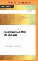 Reconstruction After the Civil War