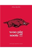 Woo Pig Sooie !!! - Graph Paper Composition Notebook - Arkansas Razorbacks