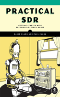 Practical SDR: A Practical Introduction to Software-Defined Radio