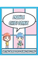 Draw a Chibi Comic: Writing Workbook and Blank Chibi Comic Rectangular Theme