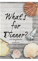 What's for Dinner? A 52 Week Meal Plan & Grocery List