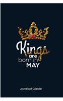 Kings Are Born In May