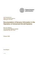 Documentation of Sensory Information in the Operation of Unmanned Aircraft Systems