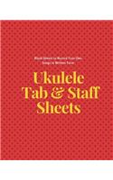 Ukulele Tab & Staff Sheets