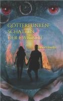 Götterfunken- Schatten der Ewigkeit