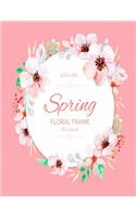 Watercolour Floral Frame Spring Notebook