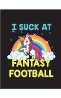 I Suck At Fantasy Football